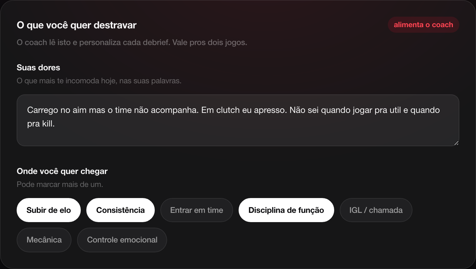 Tela Meu Jogo: O que você quer destravar, suas dores e onde você quer chegar